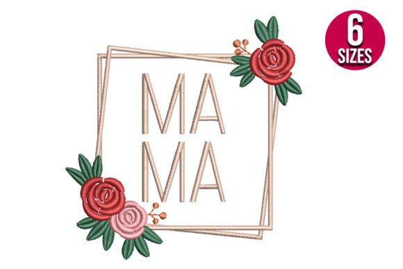 Mama with Floral Frame: A Versatile Design